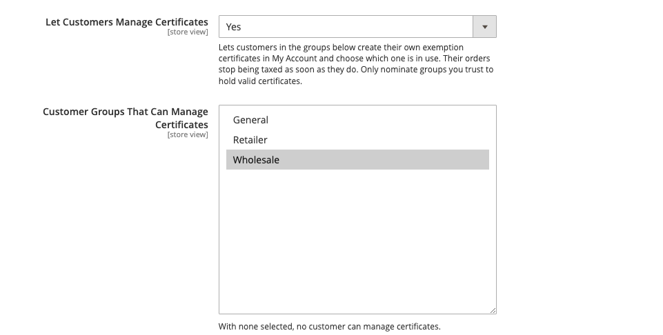 Let Customers Manage Certificates set to Yes, with the Wholesale group selected beneath it